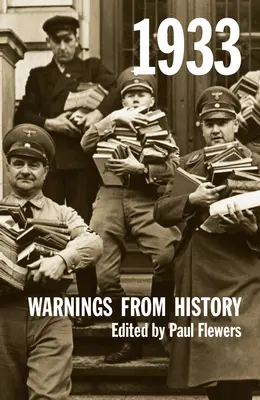 1933: Varovania z histórie - 1933: Warnings from History