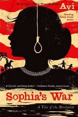 Sophiina vojna: príbeh z obdobia revolúcie - Sophia's War: A Tale of the Revolution
