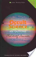 Okultná veda: (Cw 13) - Occult Science: An Outline (Cw 13)