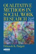 Kvalitatívne metódy vo výskume sociálnej práce - Qualitative Methods in Social Work Research