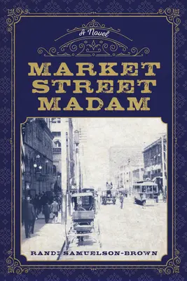 Madam z Trhovej ulice - Market Street Madam