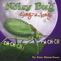 Hlučný chrobák spieva - Noisy Bug Sing-Along