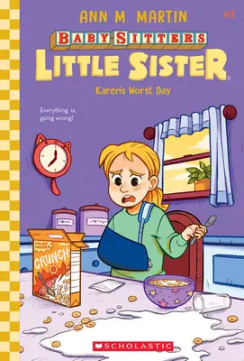 Karenin najhorší deň (Baby-Sitters Little Sister #3), 3 - Karen's Worst Day (Baby-Sitters Little Sister #3), 3