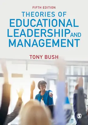 Teórie vedenia a riadenia vo vzdelávaní - Theories of Educational Leadership and Management