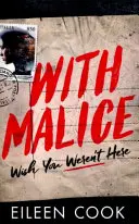 So zlomyseľnosťou - With Malice