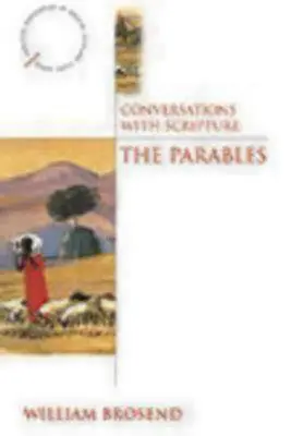 Rozhovory s Písmom: Podobenstvá - Conversations with Scripture: The Parables
