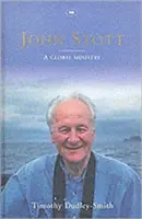 John Stott: Globálna služba - John Stott: A Global Ministry