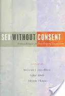Sex bez súhlasu - Sex Without Consent