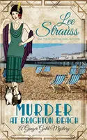 Vražda na pláži Brighton: príjemná historická záhada z 20. rokov 20. storočia - Murder at Brighton Beach: a cozy historical 1920s mystery