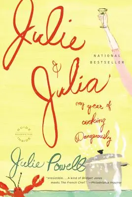 Julie a Julia: Môj rok nebezpečného varenia - Julie and Julia: My Year of Cooking Dangerously