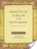 Analytický lexikón k Septuaginte: rozšírené vydanie - Analytical Lexicon to the Septuagint: Expanded Edition