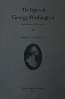 Dokumenty Georgea Washingtona, 13: december 1777 - február 1778 - The Papers of George Washington, 13: December 1777-February 1778