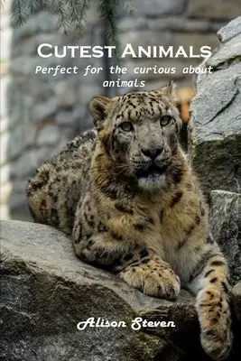 Najroztomilejšie zvieratá: Ideálne pre zvedavcov, ktorí sa zaujímajú o zvieratá - Cutest Animals: Perfect for the curious about animals