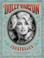 Dolly Parton, speváčka - Môj život v textoch - Dolly Parton, Songteller - My Life in Lyrics