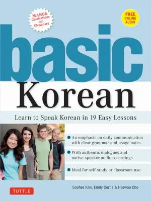 Základy kórejčiny: Naučte sa hovoriť po kórejsky v 19 jednoduchých lekciách (sprievodné online audio a slovník) - Basic Korean: Learn to Speak Korean in 19 Easy Lessons (Companion Online Audio and Dictionary)