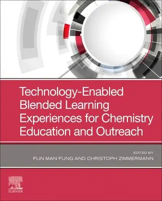 Technológiami podporované zmiešané vzdelávacie skúsenosti pre chemické vzdelávanie a osvetu - Technology-Enabled Blended Learning Experiences for Chemistry Education and Outreach
