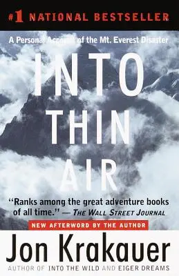 Do tenkého vzduchu: Osobná správa o katastrofe na Mount Evereste - Into Thin Air: A Personal Account of the Mount Everest Disaster