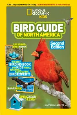 National Geographic Kids Sprievodca vtákmi Severnej Ameriky, druhé vydanie - National Geographic Kids Bird Guide of North America, Second Edition