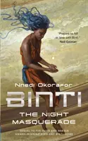 Binti: Nočná maškaráda - Binti: The Night Masquerade