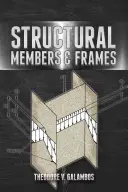 Konštrukčné prvky a rámy - Structural Members and Frames