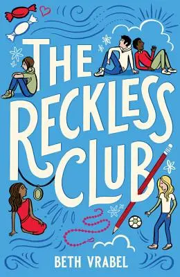 Klub bezohľadných - The Reckless Club