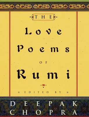 Rumiho básne o láske - The Love Poems of Rumi