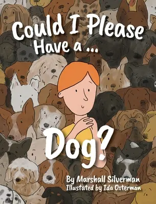 Mohol by som, prosím, dostať psa? - Could I Please Have a Dog?
