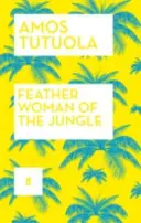 Perová žena z džungle - Feather Woman of the Jungle