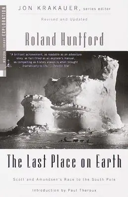 Posledné miesto na Zemi: Posledné miesto na svete: Scottove a Amundsenove preteky na južný pól, revidované a aktualizované - The Last Place on Earth: Scott and Amundsen's Race to the South Pole, Revised and Updated