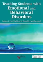 Vyučovanie študentov s emocionálnymi poruchami a poruchami správania - Teaching Students with Emotional and Behavioral Disorders