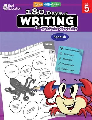 180 dní písania pre piaty ročník (španielčina): Vychádzajú z učebníc a učebných textov pre deti a mládež. - 180 Days of Writing for Fifth Grade (Spanish): Practice, Assess, Diagnose