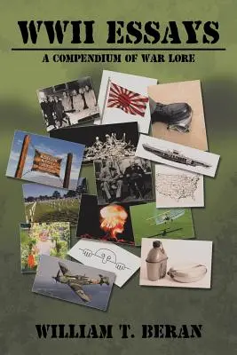 Eseje o druhej svetovej vojne: Sborník vojnovej literatúry - WWII Essays: A Compendium of War Lore