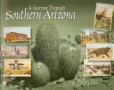 Cesta po južnej Arizone - A Journey Through Southern Arizona