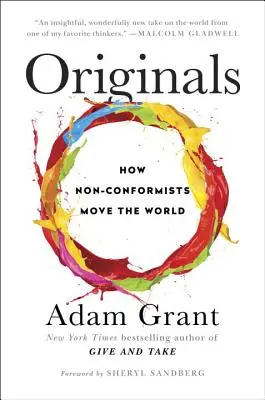Originály: Ako nonkonformisti hýbu svetom - Originals: How Non-Conformists Move the World