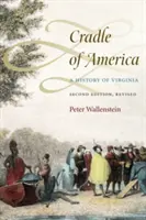 Kolíska Ameriky: História Virgínie: dejiny Ameriky - Cradle of America: A History of Virginia