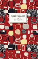 Cudzinci vo vlaku - Moderná klasika Virago - Strangers on a Train - A Virago Modern Classic