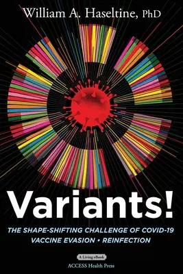 Varianty! Výzva na zmenu tvaru COVID-19 - Variants! The Shape-Shifting Challenge of COVID-19