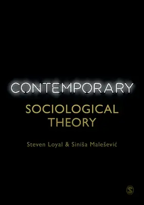 Súčasná sociologická teória - Contemporary Sociological Theory