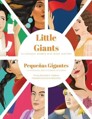Malí obri: 10 hispánskych žien, ktoré sa zapísali do histórie - Little Giants: 10 Hispanic Women Who Made History