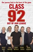 Trieda 92: Z našej ligy - Class of 92: Out of Our League