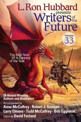 L. Ron Hubbard predstavuje spisovateľov budúcnosti, zväzok 33 - L. Ron Hubbard Presents Writers of the Future Volume 33