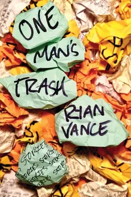 Odpadky jedného muža - One Man's Trash