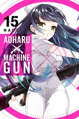 Aoharu X Machinegun, zv. 15 - Aoharu X Machinegun, Vol. 15