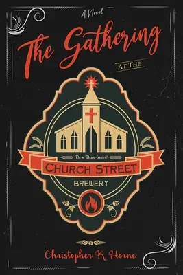 Zhromaždenie v pivovare na Church Street - The Gathering at the Church Street Brewery