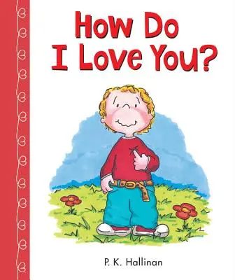 Ako ťa mám rád? - How Do I Love You?