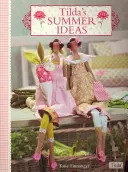 Tildine letné nápady - Tilda's Summer Ideas