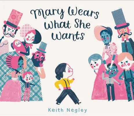 Mária nosí, čo chce - Mary Wears What She Wants