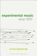 Experimentálna hudba od roku 1970 - Experimental Music Since 1970