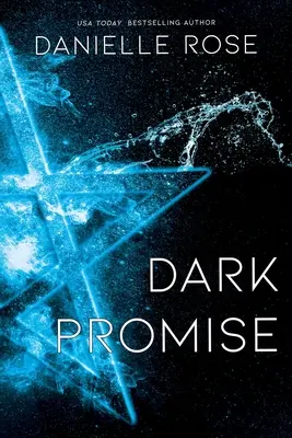 Temný prísľub, 3. diel: Darkhaven Saga Book 3 - Dark Promise, Volume 3: Darkhaven Saga Book 3