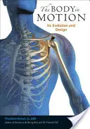 Telo v pohybe: Jeho vývoj a dizajn - The Body in Motion: Its Evolution and Design